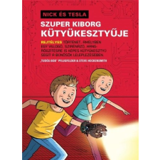 Vivandra Kft. Nick és Tesla szuper kiborg kütyükesztyűje gyermek- és ifjúsági könyv