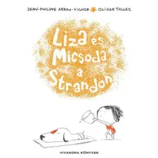 Vivandra Könyvek Liza és Micsoda a Strandon gyermek- és ifjúsági könyv