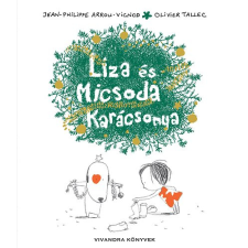 Vivandra Könyvek Liza és Micsoda Karácsonya gyermek- és ifjúsági könyv