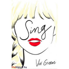 Vivi Greene : Sing! ajándékkönyv