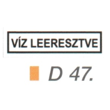  Víz leeresztve D47 információs címke