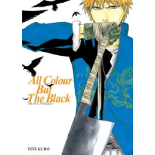 Viz Media All Colour But the Black | Tite Kubo egyéb könyv