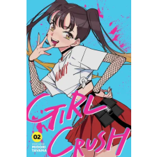Viz Media Girl Crush, Vol. 2 | Midori Tayama egyéb könyv