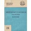 Vízépítőipari tröszt Szennyvíztisztító műtárgyak kialakítása és építése