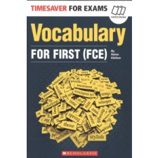  Vocabulary for First (FCE) – HELEN CHILTON idegen nyelvű könyv