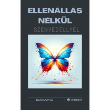 Voiz Ellenállás nélkül szenvedéllyel egyéb e-könyv