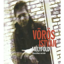 Vörös István Mélyföld (CD) rock / pop