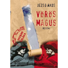 Vörös Mágus - Hitler és Sztálin titkos világa szépirodalom