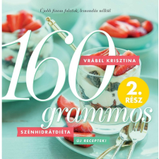 Vrábel Krisztina - 160 grammos szénhidrátdiéta 2. rész egyéb könyv