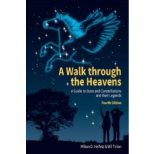  Walk through the Heavens – Milton D. Heifetz,Wil Tirion idegen nyelvű könyv