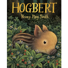 Walker Books Ltd Hogbert | Briony May Smith egyéb könyv