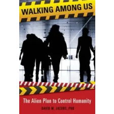  Walking Among Us – David M Jacobs idegen nyelvű könyv