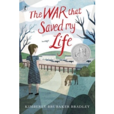  War That Saved My Life – Kimberly Bradley idegen nyelvű könyv