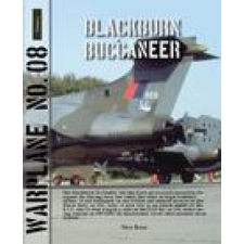  Warplane 08 – Blackburn Buccaneer – Nico Braas,Wolter Bonkestooter idegen nyelvű könyv