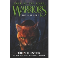 Warriors: Omen of the Stars #6: The Last Hope – HUNTER ERIN idegen nyelvű könyv
