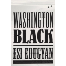  Washington Black – Esi Edugyan idegen nyelvű könyv