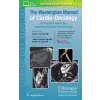  Washington Manual of Cardio-Oncology – Daniel J. Lenihan,Kathleen W. Zhang,Joshua Mitchell