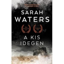 Waters, Sarah WATERS, SARAH - A KIS IDEGEN irodalom