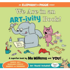  We Are in an ART-ivity Book! – Mo Willems,Mo Willems idegen nyelvű könyv