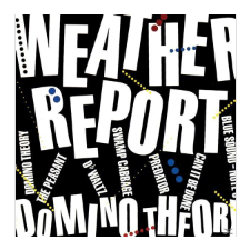 Weather Report Domino Theory CD egyéb zene