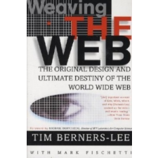  Weaving the Web – Tim Berners-Lee idegen nyelvű könyv
