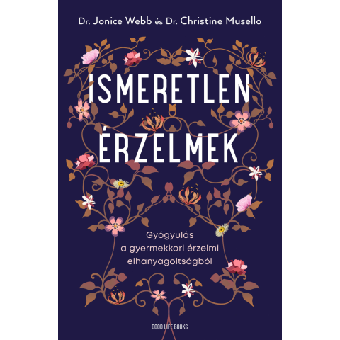 Webb, Jonice Dr. Ismeretlen érzelmek - Webb, Jonice Dr. - Társadalom ...