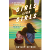 Wednesday Books Girls Like Girls | Kiyoko,Hayley