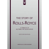 Welbeck Publishing Group Limited The Story of Rolls-Royce