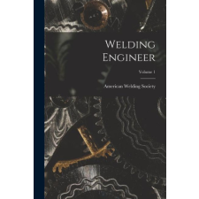  Welding Engineer; Volume 1 idegen nyelvű könyv