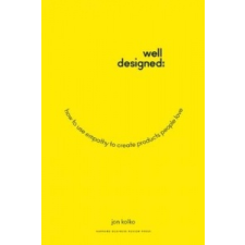  Well-Designed – Jon Kolko idegen nyelvű könyv