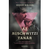 Wendy Holden - Az auschwitzi tanár
