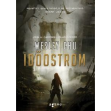 Wesley Chu Időostrom irodalom
