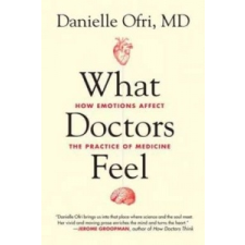 What Doctors Feel – Danielle Ofri idegen nyelvű könyv