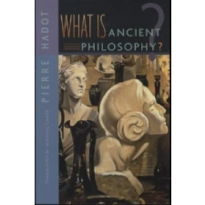  What Is Ancient Philosophy? – Pierre Hadot idegen nyelvű könyv