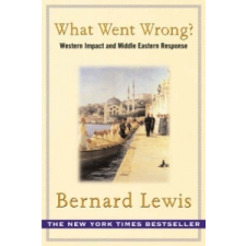  What Went Wrong? – Bernard Lewis idegen nyelvű könyv