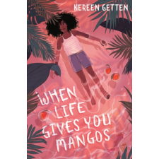 When Life Gives You Mangos – KEREEN GETTEN idegen nyelvű könyv