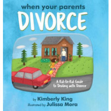 When Your Parents Divorce – Kimberly King idegen nyelvű könyv