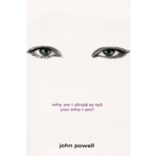  Why Am I Afraid to Tell You Who I Am? – John Powell idegen nyelvű könyv
