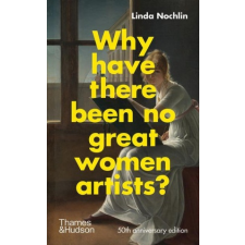  Why Have There Been No Great Women Artists? idegen nyelvű könyv
