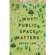 Why Public Space Matters idegen nyelvű könyv