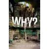  Why? The Purpose of the Universe (Hardback)