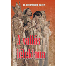 Wiedermann Károly - A vallás lélektana egyéb könyv