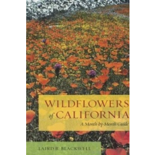  Wildflowers of California – Laird R Blackwell idegen nyelvű könyv