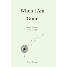 Wildmark Publishing When I Am Gone | Becky Hemsley idegen nyelvű könyv