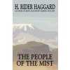 Wildside Press People of the Mist | Sir H Rider Haggard