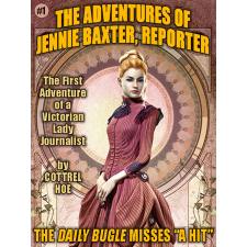 Wildside Press The Daily Bugle Misses "A Hit" egyéb e-könyv
