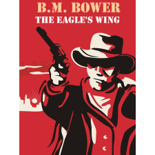 Wildside Press The Eagle's Wing egyéb e-könyv