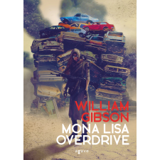 William Gibson - Mona Lisa Overdrive egyéb könyv