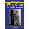  Wing Chun - The Fighting Techniques – Igor Dudukchan