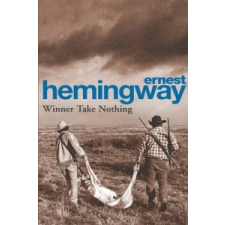  Winner Take Nothing – Ernest Hemingway idegen nyelvű könyv